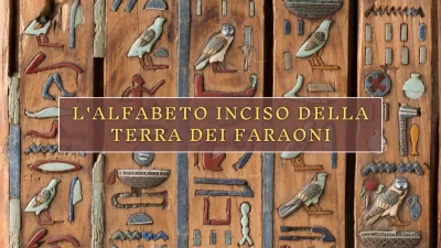 I geroglifici, scrivere con le immagini