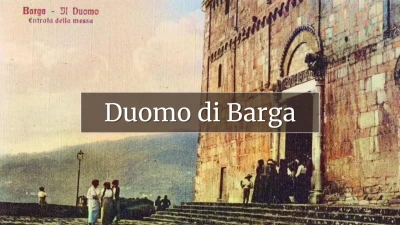 Il Duomo di Barga