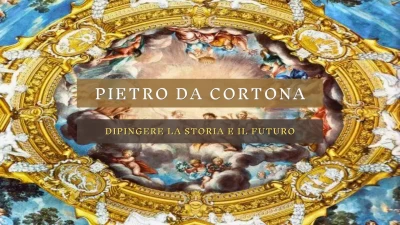 Gli affreschi di Pietro da Cortona