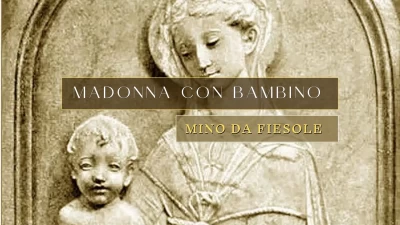 Madonna con Bambino di Mino da Fiesole